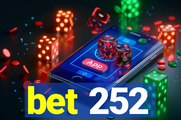 bet 252